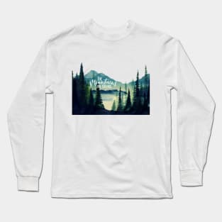 The Mountains are Calling Long Sleeve T-Shirt